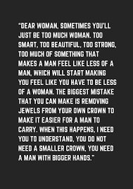 Strong women attract perfect men and build their position apart from societal norms and legacies. 43 Strong Woman Quotes Museuly