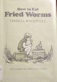 How To Eat Fried Worms Books Childrens Books Book Cover Page