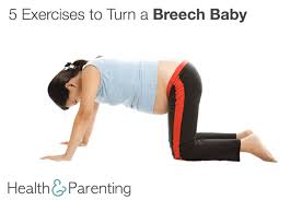 It's a good idea to teach your. Five Exercises To Turn A Breech Baby Health Parenting Breech Baby Baby Workout Turn A Breech Baby