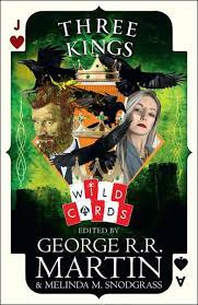A sortable list in reading order and chronological order with publication date, genre, and rating. Three Kings Edited By George R R Martin Wild Cards Ebook Epub Portofrei Bei Bucher De