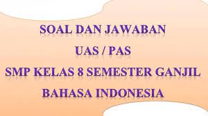 Buku kurikulum 2013 kelas 10 edisi revisi 2017. Kunci Jawaban Soal Ulangan Pas Uas Bahasa Indonesia Kelas 8 Smp Mts Semester 1 Ganjil 2020 Halaman All Tribun Pontianak