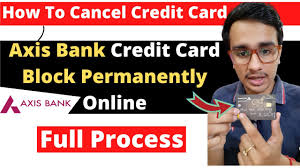 Maybe you would like to learn more about one of these? How To Close Axis Bank Credit Card How To Cancel Axis Bank Credit Card Credit Card Cancel Online Youtube