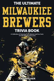 Alexander the great, isn't called great for no reason, as many know, he accomplished a lot in his short lifetime. Amazon Com The Ultimate Milwaukee Brewers Trivia Book A Collection Of Amazing Trivia Quizzes And Fun Facts For Die Hard Brewers Fans 9781953563774 Walker Ray Books
