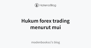 Any advantage you can get in forex trading counts so we've looked at the best forex trading platforms for mac and windows in 2021. Hukum Forex Trading Menurut Mui Modenbooksci S Blog