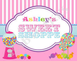 Sweet Shoppe Candyland Birthday Party Welcome Sign Party Printables Party Signs Candyland Party