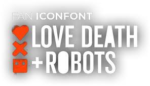 Launched in march of 2019 on netflix, love, death + robots delivers a variety of style and story unlike anything else, spanning the genres of science fiction, fantasy, comedy, horror, and more. Love Death Robots Icons Font Free Michaelchernyak