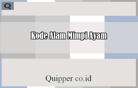 We did not find results for: Kode Alam Mimpi Ayam 2d 3d 4d Menurut Erek Erek Primbon