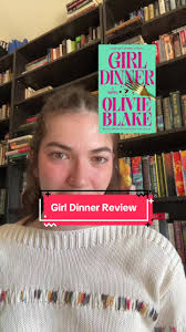 Girl Dinner Book Olivie Blake Review
