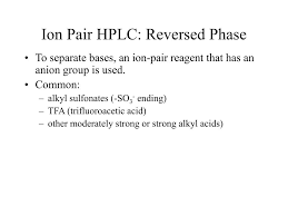 Technical Tip: Ion-Pairing Agents - Science Unfiltered