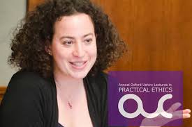 2024 Annual Uehiro Lectures in Practical Ethics (1/3)