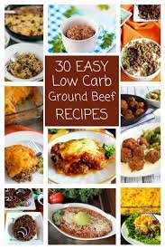 A Collection Of 30 Easy Low Carb Ground Meat Recipes That Your Family Is Sure To Love Ground Beef Rec Beef Recipes Ground Beef Recipes Low Carb Recipes Atkins