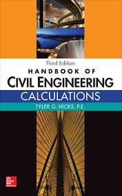 Handbook Of Civil Engineering Calculations Third Edition Ebook Civil Engineering Civil Engineering Handbook Civil Engineering Construction