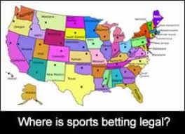 But we're not lawyers or. States With Legal Sports Betting Legal Sports Betting States