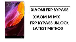 The first step to start tweaking the xiaomi mi mix lithium is to unlock the xiaomi bootloader. How To Bypass Frp Xiaomi Mi Mix Unlock Google Account Miui 10