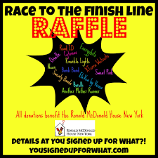 Race To The Finish Line Raffle You Signed Up For What