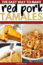 How To Make Tamales For Las Posadas The Easy Way Recipe Recipes Tamale Recipe Mexican Food Recipes Authentic