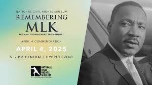 Mark your calendars for April 4th at 5:00 pm Central! , Whether you join us  in person or tune in from the comfort of your home, celebrate the  extraordinary life and lasting impact of Dr. Martin Luther ...