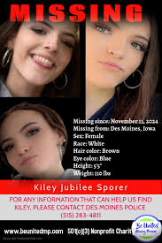 Kiley Jubilee Sporer is missing from Des Moines, Iowa. She was last seen  November 11, 2024. If you have any information please contact the police.