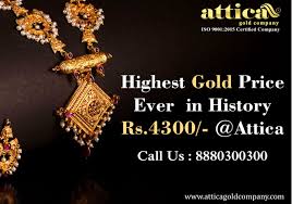 Highest Gold Price Ever In History Rs 4300 Attica Gold Price Gold Buyer Gold