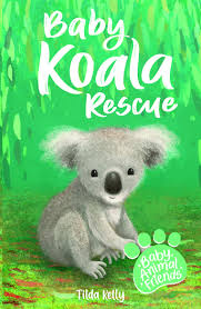 June 14, 2021 | 6:55am. Baby Animal Friends Baby Koala Rescue Kelly Tilda Amazon De Books