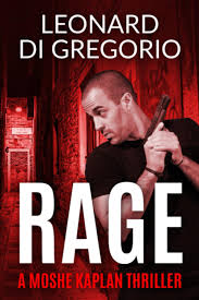 Amazon.com: Rage (The Moshe Kaplan Series): 9781733191760: Di Gregorio,  Leonard: Books