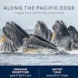 Jason’s Show: Along the Pacific Edge (Artist Talk)