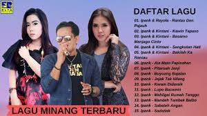 Album om sera lagu dangdut terbaru 2018 paling populer 07 july 2018 | goyang dong. Ipank Kintani Rayola Full Album Lagu Minang Terbaru 2019 Terpopuler Saat Ini Video Lirik Youtube