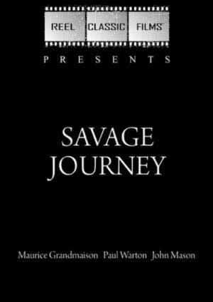 Best Movies Like Savage Journey | BestSimilar
