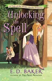 It was also able to open doors . Unlocking The Spell Baker E D Amazon Com Mx Libros
