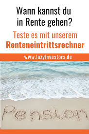 Wie Du Mit 40 Jahren In Rente Gehst Ohne Mehr Zu Arbeiten In Rente Gehen Rentenpunkte Und Altersvorsorge