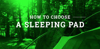 How To Choose A Sleeping Pad