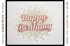 Download Cricut Design Free Happy Birthday Card Svg Cutting Files