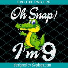 Download Oh Snap Im 9 Years Old Svg Birthday Svg 9 Year Old Crocodile 9 Year Old Boy Boys Birthday Svg Crocodile Svg Crocodile Birthday 9 Yyear Old Alligator Alligator Svg Alligator Birthday Svg Svgdogs