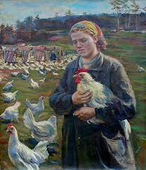 Ptichnica D A Nalbandyan 1960 God Chicken Farmer By Dmitriy Nalbandyan 1960 Farm Art Soviet Art Chicken Art