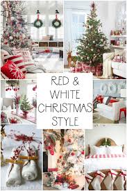 Red and white christmas decorations ideas. Classic Red White Christmas Style Series The Happy Housie Red Christmas Decor White Christmas Decor Red White Christmas