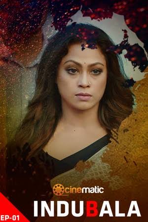 Indubala Season 1 All Episodes Download Watch Online Cinematic WEB-DL 720p 480p