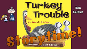 Turkey Trouble Read Aloud Thanksgiving Stories Bedtime Stories Thanksgiving Books For Kids Youtube Thanksgiving Books Read Aloud Thanksgiving Stories