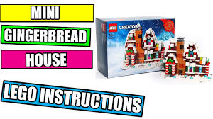 Added to wishlistremoved from wishlist 7. Lego Mini Gingerbread House Instructions Christmas Exclusive Gwp 40337 Youtube
