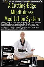 Both articles and products will be searched. Zen Mind Body Mindfulness Meditation System