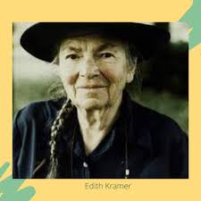 Edith Kramer nacio en Viena. Austria