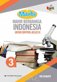 Buku pkn kelas 9 kurikulum 2013 revisi 2017; Marbi Mahir Berbahasa Indonesia Untuk Smp Mts Kelas Ix Kurikulum 2013 Jilid 3 Tim Edukatif Belbuk Com