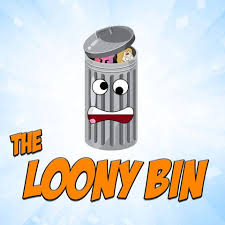 The Loony Bin
