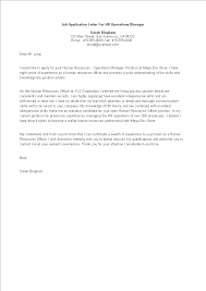 Depending on the source, between 30% and 50% of recruiters will reject your job application if there's no cover letter included. Job Application Letter For Hr Operations Manager Templates At Allbusinesstemplates Com