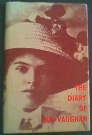 THE DIARY OF IRIS VAUGHAN by VAUGHAN, IRIS