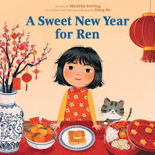 A Sweet New Year for Ren | Book by Michelle Sterling, Dung Ho | Official  Publisher Page | Simon & Schuster