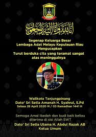 Oct 24, 1971 star signs: Lembaga Adat Melayu Kepulauan Riau Ø¥ Ù† Ùƒ Ø£ Ù† Øª Ø§Ù„ Øº Ù ÙˆØ± Ø§Ù„Ø± Ø­ ÙŠÙ… Innaka Antal Ghofuurur Rohiim Karena Sesungguhnya Engkau Maha Pengampun Dan Penyayang Ya Allah Tuhan Semesta Alam Jadikanlah Syurga Rumah Terakhirnya Ilahi Aamiin