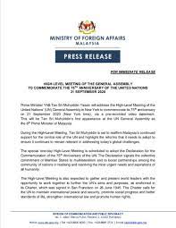 One (1) of the following addresses: Wisma Putra On Twitter Press Release Prime Minister Tan Sri Muhyiddinyassin Is Set To Address The High Level Meeting Of The General Assembly To Commemorate The 75th Anniversary Of The United Nations On