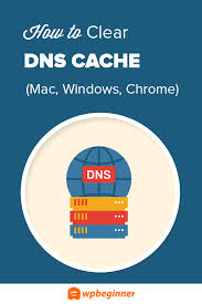 Do You Want To Clear Dns Cache On Your Computer Learn How To Easily Clear Dns Cache In Macos Windows And Google Chrome Dns Wordpress Tutorials Wpbeginner