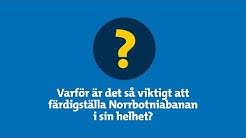 Norrbotniabanan är en 27 mil planerad järnväg längs västerbottens och norrbottens kust som. Norrbotniabanan Youtube