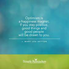 We did not find results for: Optimism Is A Happiness Magnet By Mary Lou Retton Mcgill Media